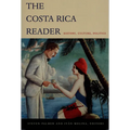 The Costa Rica Reader: History, Culture, Politics - Paperback