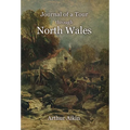 Journal of a Tour through North Wales and Part of Shropshire with Observations in Mineralogy and Other Branches of Natural History - Hardcover