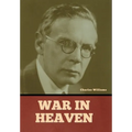 War in Heaven - Hardcover