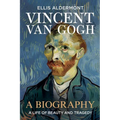 Vincent Van Gogh, A Biography: A Life of Beauty and Tragedy - Paperback