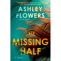 The Missing Half - Hardcover