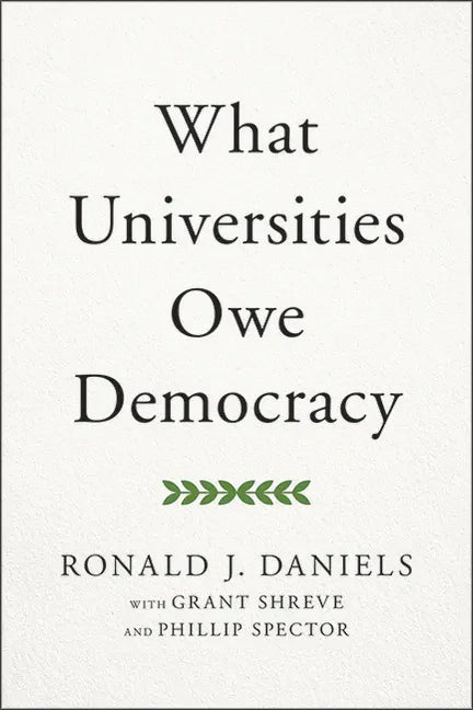 What Universities Owe Democracy - Hardcover