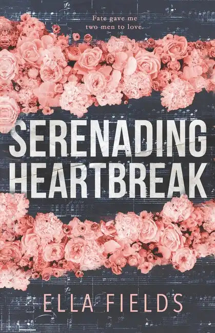 Serenading Heartbreak - Paperback
