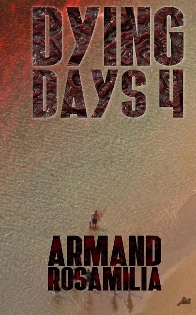 Dying Days 4 - Paperback
