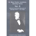 St. Mary Parish, Louisiana, Heirship Series: Selected Annotated Abstracts of Marriage Book 1, 1811-1829 - Paperback