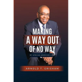Making A Way Out of No Way - Paperback