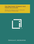 The Brothers Voskens and Their Successors: Origins in Germany and in Holland of a Famous Typefoundry - Paperback