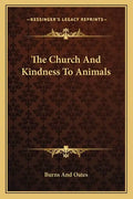 The Church and Kindness to Animals - Paperback