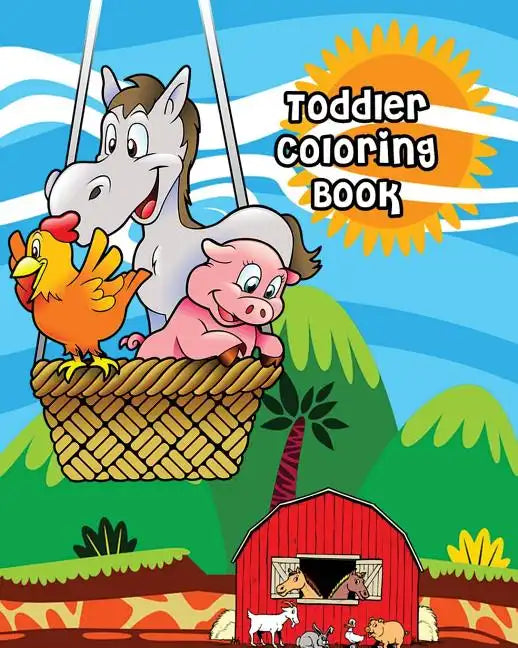 Toddler Coloring Book: Farm Animals, Activity Book for Kids Ages 2-4, Giant Coloring Books for Kids - Paperback