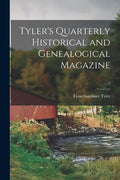 Tyler's Quarterly Historical and Genealogical Magazine; 1 - Paperback