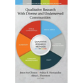 Qualitative Research With Diverse and Underserved Communities - Hardcover