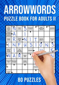 Arrow Word Puzzle Books for Adults: Arrowword Crossword Activity Puzzles Book II 80 Puzzles (UK Version) - Paperback