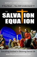 The Salvation Equation: Everything Involved In Obtaining Eternal Life - Paperback