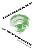 Dictionary of Hyponosis - Paperback