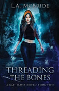 Threading the Bones - Paperback
