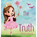 The Truth - for Children - Hardcover