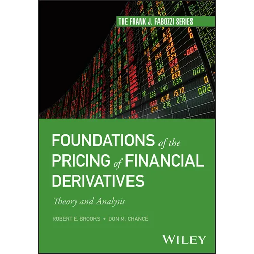 Foundations of the Pricing of Financial Derivatives: Theory and Analysis - Hardcover