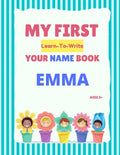 My First Learn-To-Write Your Name Book: Emma - Paperback