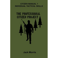 Citizen Manual 1: Individual Tactical Skills - Paperback