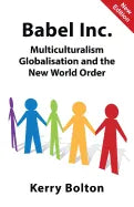 Babel Inc.: Multiculturalism, Globalisation, and the New World Order - Paperback