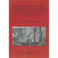 A Categorisation and Examination of Egyptian Ships and Boats from the Rise of the Old to the End of the Middle Kingdoms - Paperback