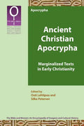 Ancient Christian Apocrypha: Marginalized Texts in Early Christianity - Paperback