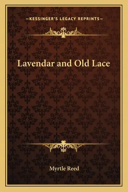 Lavendar and Old Lace - Paperback