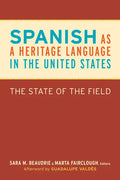 Spanish as a Heritage Language in the United States: The State of the Field - Paperback