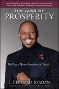 Laws of Prosperity: Building a Divine Foundation of Success - Paperback