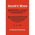 Jacob's Woes: Or the Tribulations of an Anabaptist 1620-1675 - Paperback