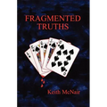 Fragmented Truths - Hardcover