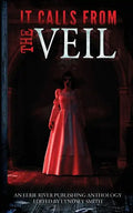 It Calls From the Veil - Paperback