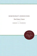 Hemingway's Nonfiction: The Public Voice - Paperback