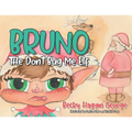 Bruno The Don't Bug Me Elf - Paperback