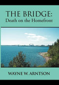 The Bridge: Death on the Homefront - Hardcover