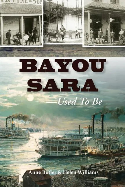 Bayou Sara: Used to Be - Paperback