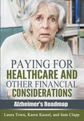 Paying for Healthcare and Other Financial Considerations - Paperback