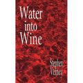 Water into wine - Paperback