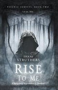 Psychic Surveys Book Two: Rise to Me: A Gripping Supernatural Thriller - Paperback