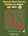 Spanish Word Search Puzzles For Adults: Bible Vol. 3 Book of Proverbs, Large Print - Paperback