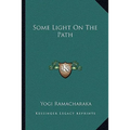 Some Light On The Path - Paperback