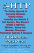 5-HTP - The Serotonin Connection: The natural supplement that helps you be in control of your mind and body now! - Paperback