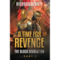 A Time For Revenge: The Black Revolution - Paperback