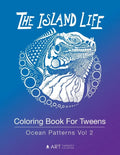 Coloring Book For Tweens: Ocean Patterns Vol 2: Colouring Book for Teenagers, Young Adults, Boys, Girls, Ages 9-12, 13-16, Cute Arts & Craft Gif - Paperback