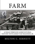 Farm: A Walk through Agricultural History with Jared van Wagenen - Paperback