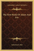 The First Book of Adam and Eve - Hardcover