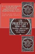 9-1 GCSE REVISION NOTES for PRIESTLEY'S AN INSPECTOR CALLS: Study guide (All acts, page-by-page analysis) - Paperback