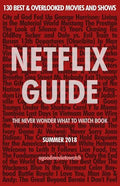Netflix Guide: The Never Wonder What to Watch Book: 130 Best & Overlooked Movies and Shows - Paperback