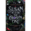 Susan, You're The Chosen One: Welcome To Midlife Magic: Book One - Paperback