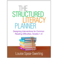 The Structured Literacy Planner: Designing Interventions for Common Reading Difficulties, Grades 1-9 - Hardcover